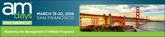 Affiliate Management Days SF 2014